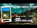 Scenes from Mini Switzerland of India; Chamba Jot Pass, Khajjiar HIMACHAL