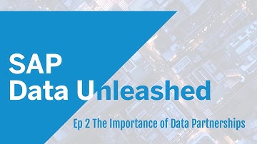 The SAP Data Unleashed Series Ep2 - The importance of Data Partnerships   #SAPDatasphere #SAPUnleash