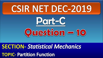 CSIR NET DECEMBER 2019 Physics Solution|Part-C|Question-10|Statistical Mechanics|Partition Function