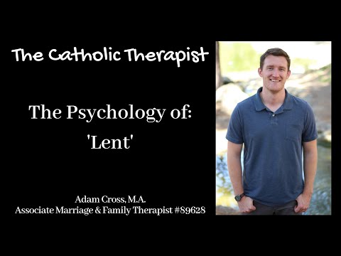 The Psychology of Lent
