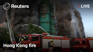 LIVE: Fire engulfs residential buildings in Hong Kong