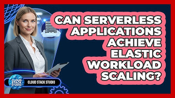 Can Serverless Applications Achieve Elastic Workload Scaling?