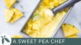 2Ingredient Pineapple Sorbet | SugarFree + Just 45 Calories! | A Sweet Pea Chef