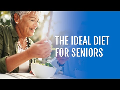 The Ideal Diet for Seniors
