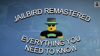 Jailbird Remastered everything about the update