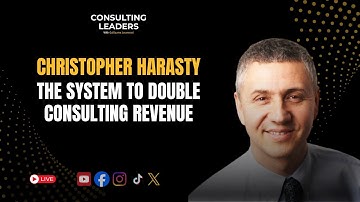How to Double Your Consulting Revenue Through High-Margin Lead Systems With Christopher Harasty