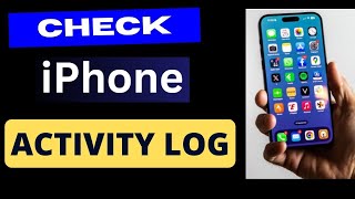 iPhone Activity Log How to Check Net Worth