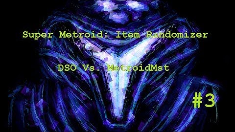 Super Metroid Item Randomizer Race #3