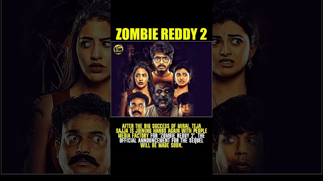 BIG NEWS! Teja Sajja Confirms 'Zombie Reddy 2' with People Media Factory After 'Mirai' Blockbuster!