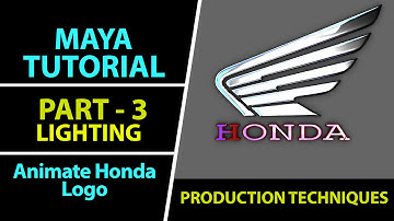 Maya 2016 Tutorial | Animated Honda Logo - PART 3 - Lighting