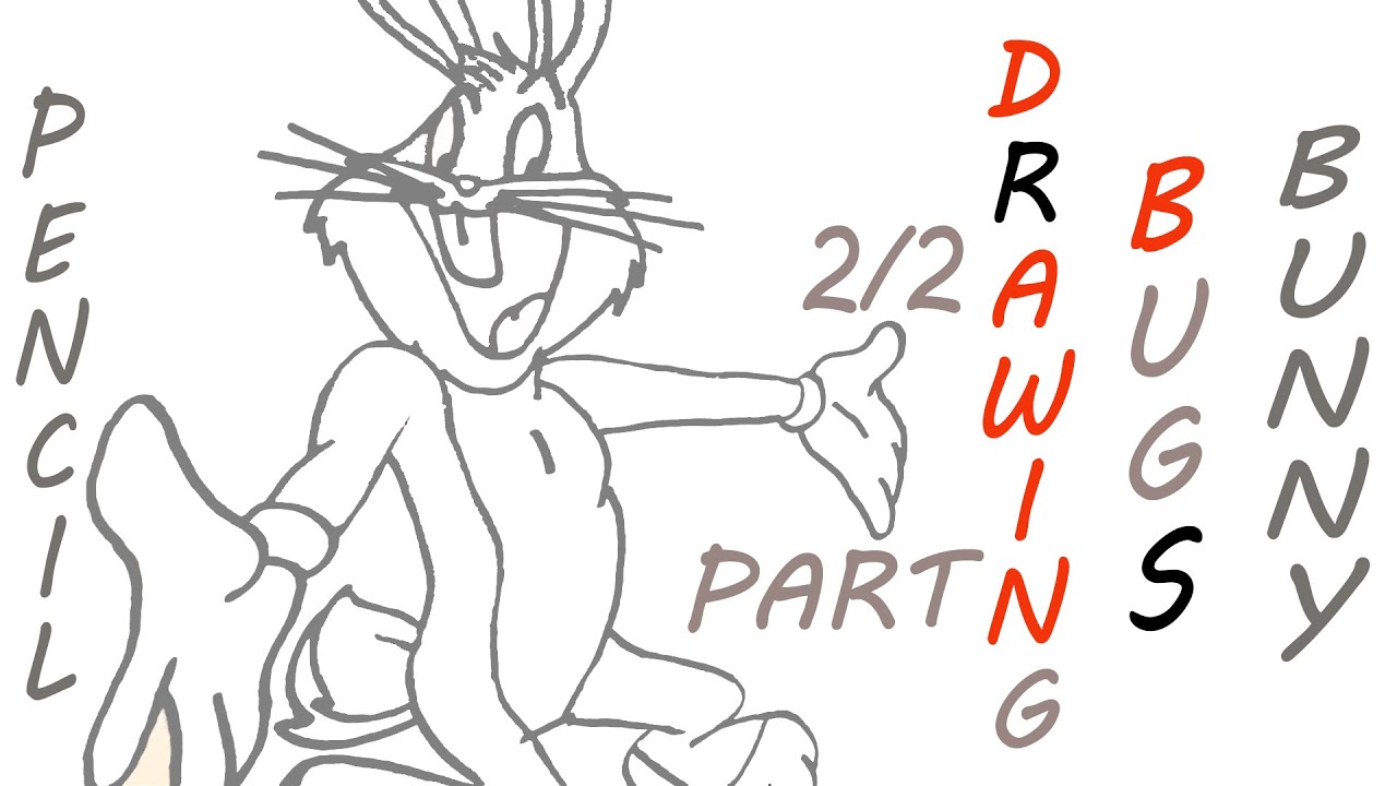 How to Draw Bugs Bunny Step by Step Easy, Full Body | Looney Tunes