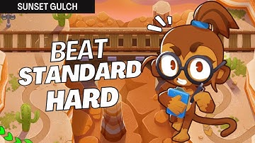 How to Beat Standard (Hard) on Sunset Gulch - BTD6 Strategy