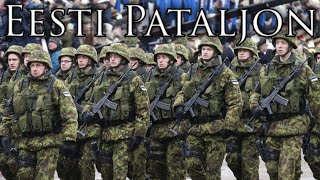 Estonian March: Eesti Pataljon - The Estonian Battalion