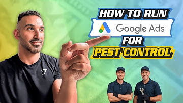 How to Run Google Ads for Pest Control (in 10 MINUTES!)