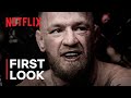 McGregor Forever | First Look | Netflix