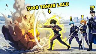 Semua Mengira Dia Anak Haram Lemah, Tapi Satu Pukulan Telanjang Tangan HANCURKAN Batu Regenerasi!
