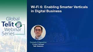 Unlocking Smarter Verticals in Digital Business with Wi-Fi 6