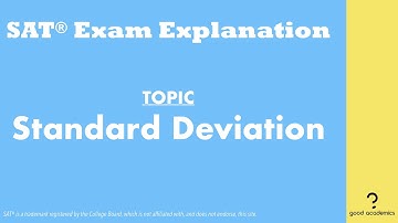 Standard Deviation | Statistics (2019 April SAT Section 4 Q25)