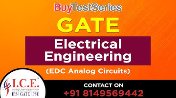 Gate Video Lectures of EDC  Analog Circuits by ICE Gate Institute