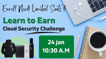 Learn to Earn cloud security challenge || Get Free Swags || Enroll || Google Cloud!!