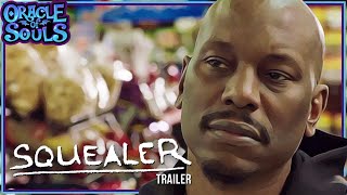 SQUEALER OFFICIAL TRAILER (2023) Tyrese Gibson, Theo Rossi, Wes Chatham, Theo Rossi, Kate Moennig