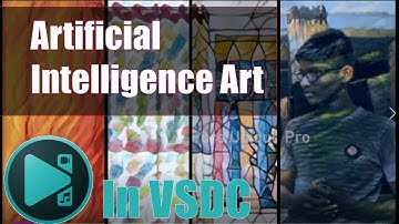 How To Make AI (Artificial Intelligence) Art in VSDC Video Editor | 2020 | Pure Unique Pro