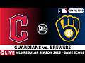 CLEVELAND GUARDIANS VS MILWAUKEE BREWERS ⚾️ MLB Game Score Radio Play-by-Play