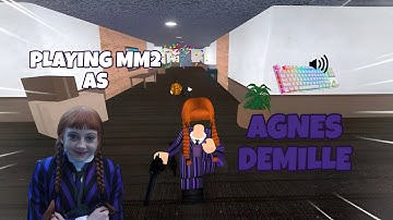 AGNES DEMILLE DESTROYS TEAMERS IN MM2 + GAMEPLAY (KEYBOARD ASMR)