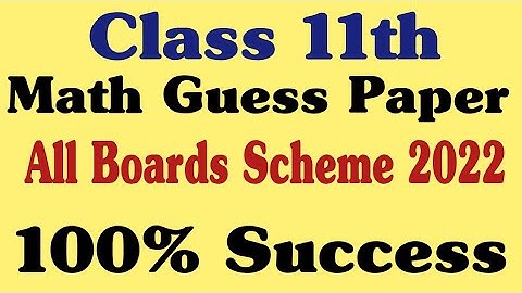 Class 11 Maths Guess Paper 2022 for all boards|Class 11th|Math|Mathematic|Guess|11th|first year.