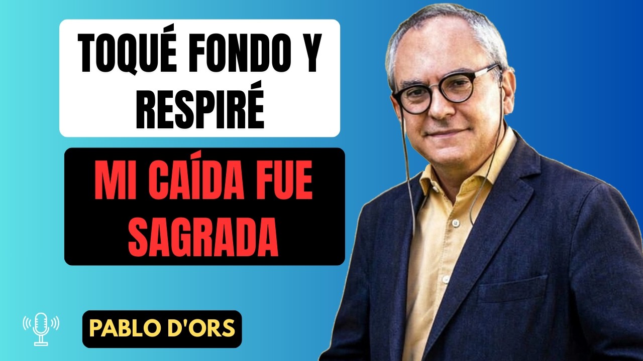Mi derrumbe fue la puerta del alma | Pablo d'ors