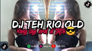 SOUND KANE FYP TIKTOK😎 DJ TEH RIO OLD ( SLOW   KANE ) 2K22🎶