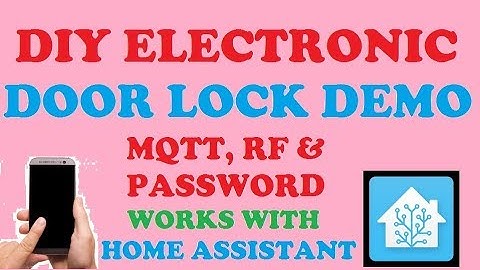 DIY MQTT RF IOT Door Lock Demo for Home Assistant