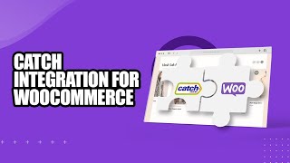 Catch Integration for WooCommerce screenshot 5