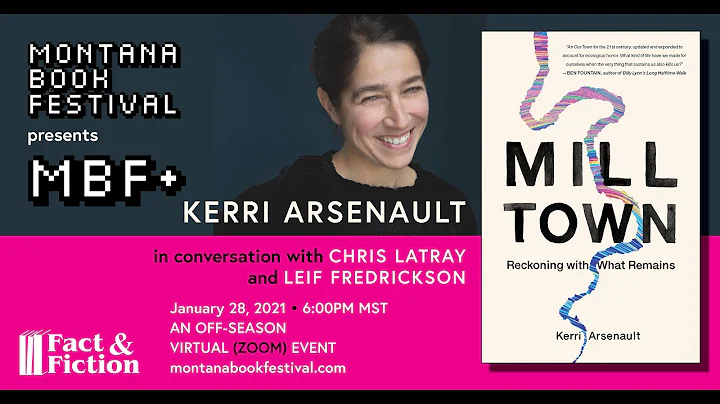 Mill Town: A Conversation with Kerri Arsenault