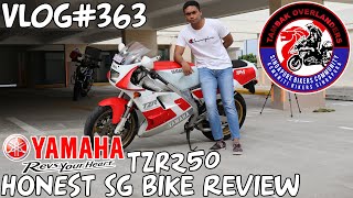 Vlog#363 Yamaha TZR250 | Honest Singapore 🇸🇬 Motorcycle Review