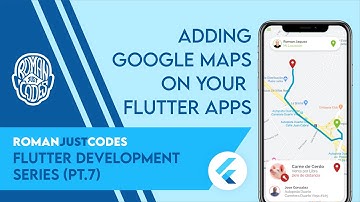 Integrating a Google Maps Widget w/ Custom Markers - Flutter Dev Series by Roman Just Codes (S1E7)