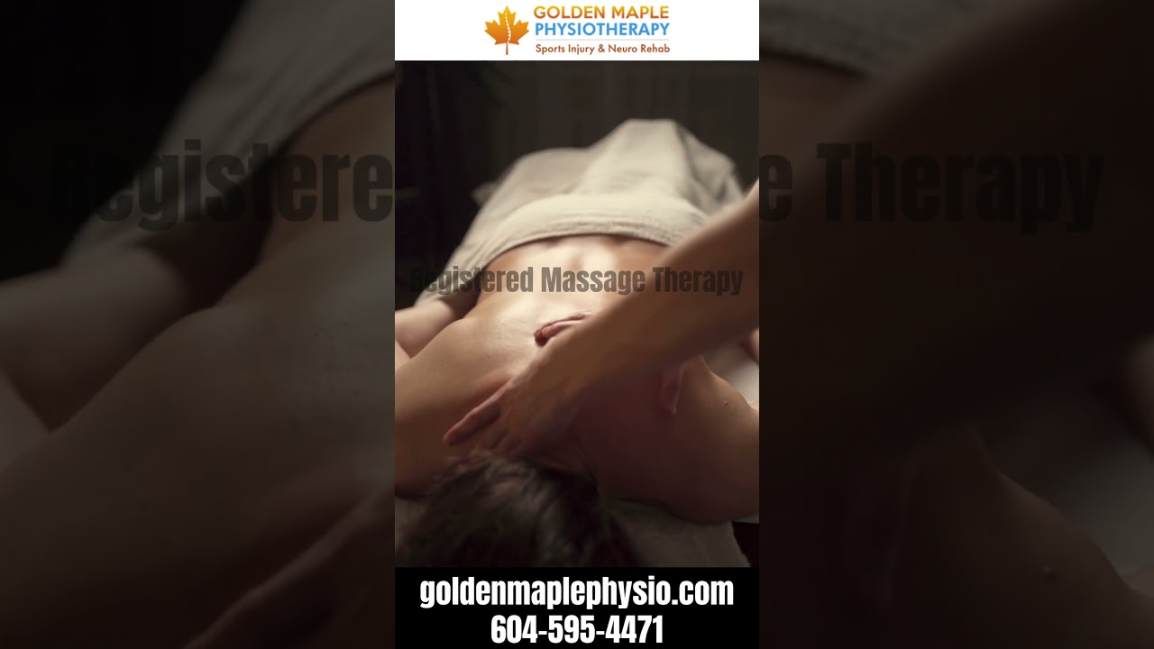 Registered Massage Therapy in Maple Ridge – Golden Maple Physiotherapy 