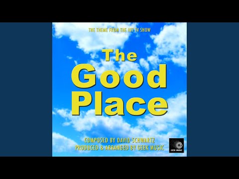 The Good Place - Main Theme