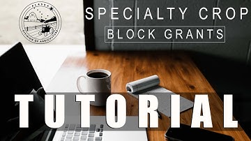 2022 Specialty Crop Block Grant Full Application Tutorial