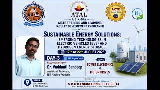 AICTE ATAL Faculty Development Programme 2026 | Sustainable Energy Sources | Day - 3 Morning Session