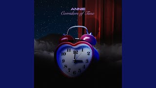 Video thumbnail of "Annie - Corridors of Time"