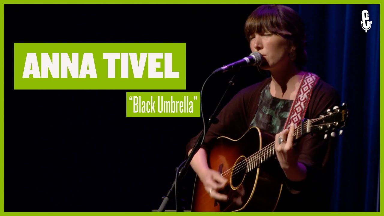 Anna Tivel Black Umbrella (Live on eTown) YouTube