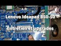 Lenovo Ideapad B50-50 Entretien et upgrades
