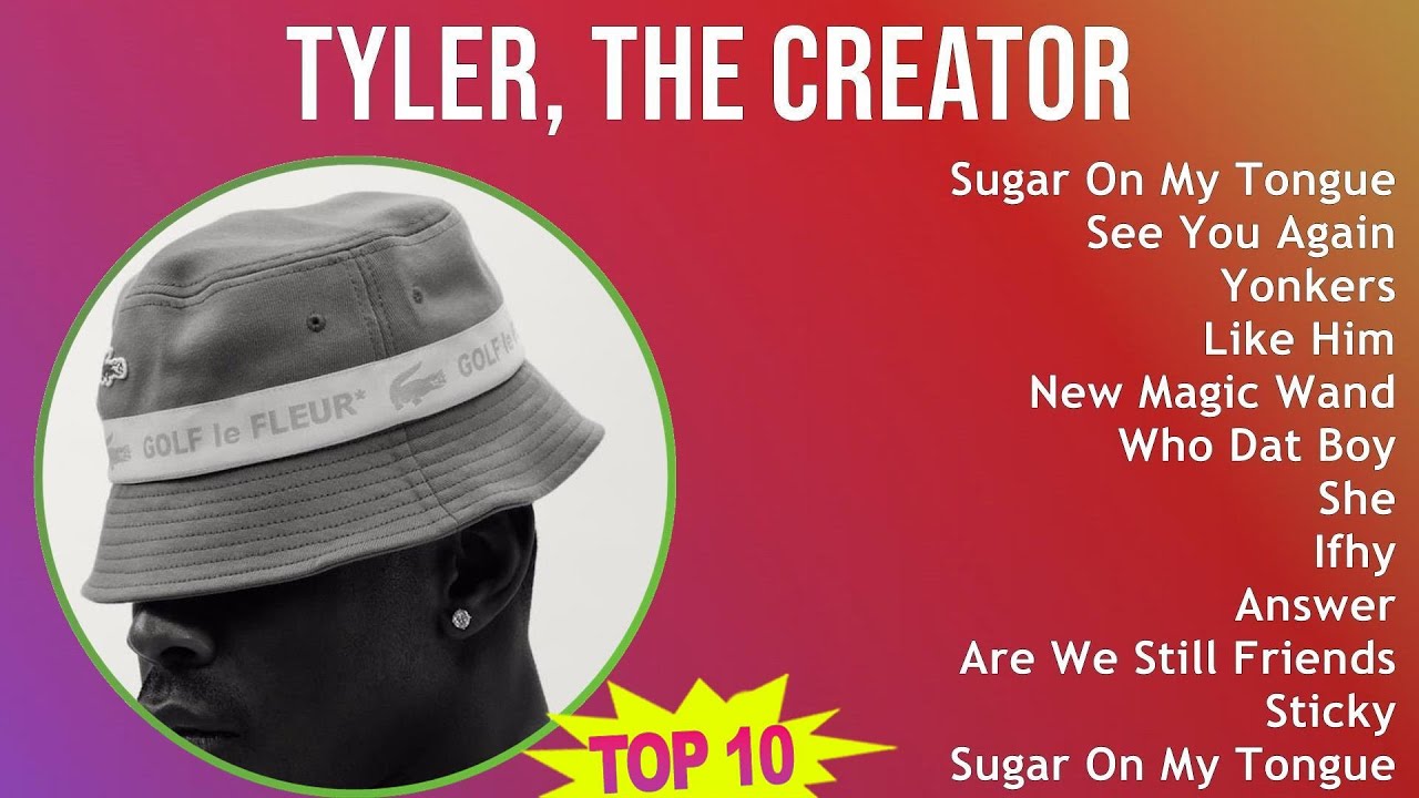 Tyler, The Creator 2025 MIX 1 HOUR - Sugar On My Tongue, See You Again, Yonkers, Like Him Tyler, The Creator 2025 MIX 1 HOUR - Sugar On My Tongue, See You Again, Yonkers, Like Him