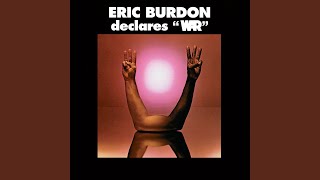 Video thumbnail of "Eric Burdon - Spill The Wine"