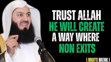 Rely on Allah  He Can Change Everything Overnight | Mufti Menk Best Speech