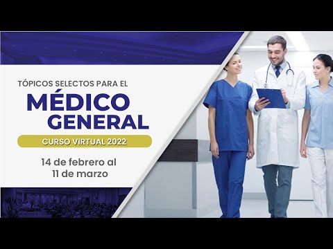Curso Virtual 2022: Tópicos Selectos para el Médico General Módulo de Cirugía | 11 - 03 - 22