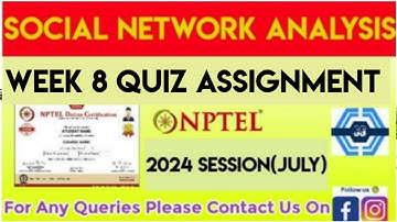 Social Network Analysis Week 8 Quiz Assignment Solution | NPTEL 2024 (July) | SWAYAM 2024