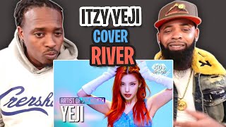 Tre-Tv Reacts To - Artist Of The Month River Covered By Itzy Yeji예지