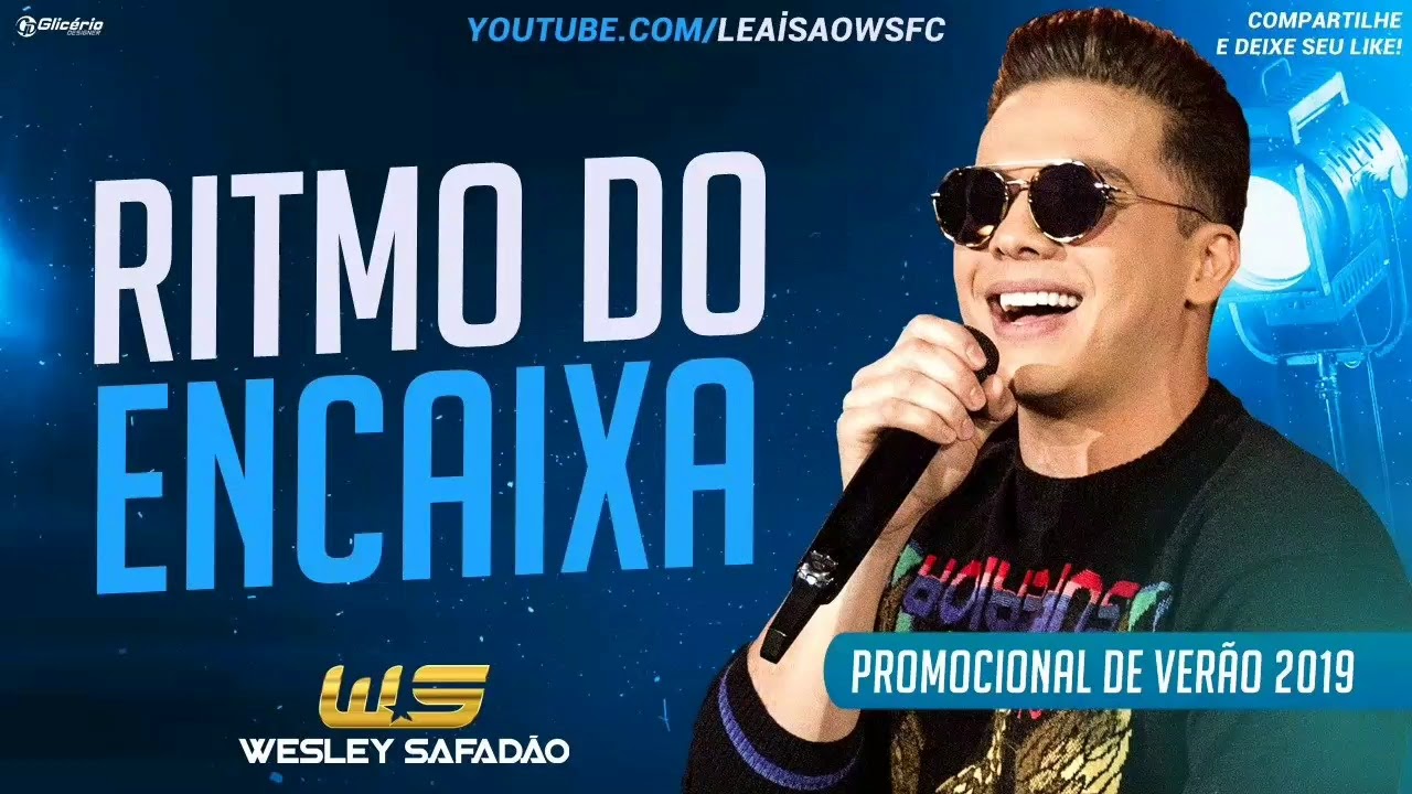 Wesley Safado   RITMO DO ENCAIXA